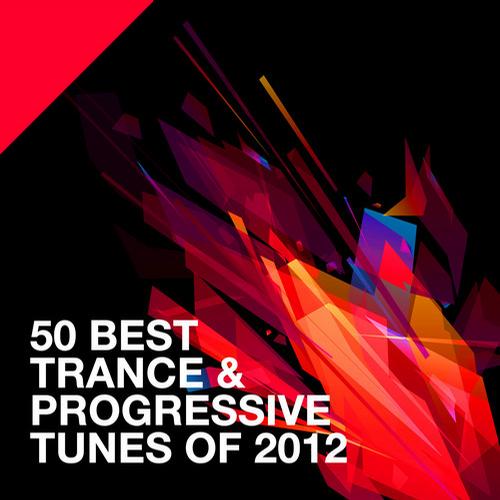 50 Best Trance and Progressive Tunes of 2012 (2012)