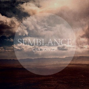 Semblance - Quotes EP (2013)