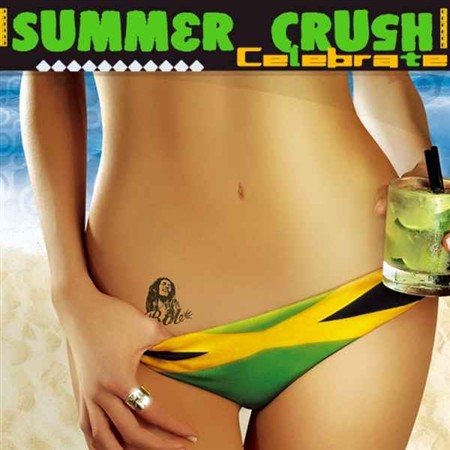 VA - Summer Crush Celebrate (2013)