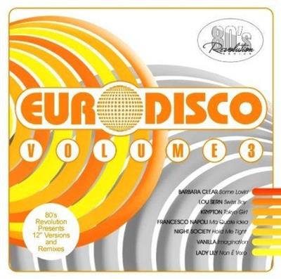 80s Revolution Euro Disco Volume 3 (2013)