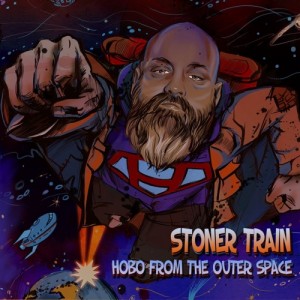 Stoner Train - Hobo From The Outer Space (2012)