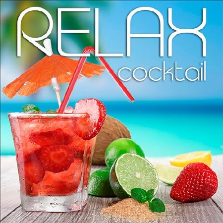 Relax Cocktail (2013)