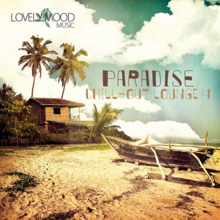 Paradise Chill Out Lounge Vol 4 (2013)