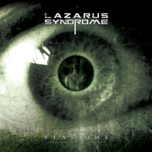 Lazarus Syndrome - Flatline (EP) (2012)