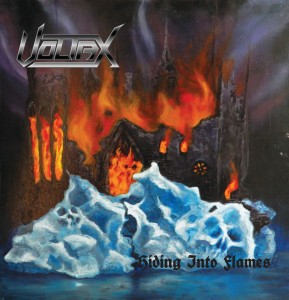 Voltax - Hiding Into Flames (2013)
