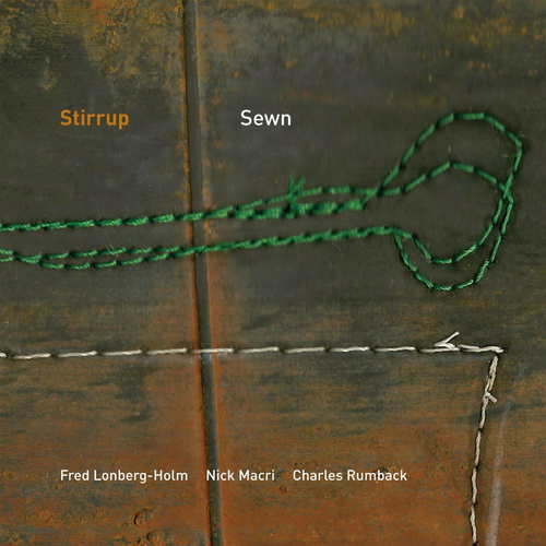 Stirrup - Sewn (2013)