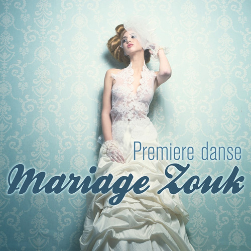 VA - Mariage zouk Premiere danse (2013)