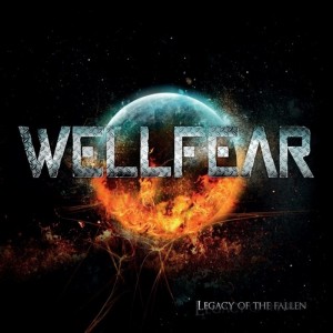Wellfear - Legacy Of The Fallen (2011)