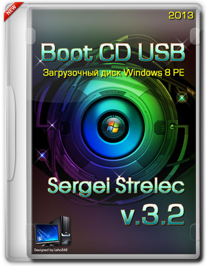 Boot CD/USB Sergei Strelec 2013 v.3.2 (RUS/ENG/2013)