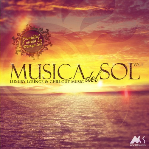 VA - Musica Del Sol (Luxury Lounge & Chillout Music) (2013)
