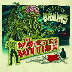 The Brains - The Monster Within (2013)