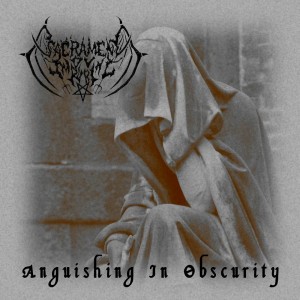 Sacrament Ov Impurity - Anguishing In Obscurity (2013)