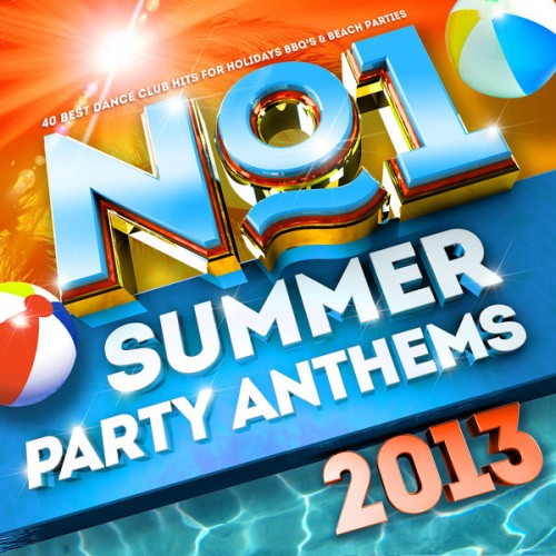 No. 1 Party People - No.1 Summer Party Anthems 2013 (2013)