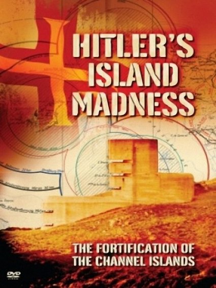 Островное помешательство Гитлера / Hitler's Island Madness (2012) DVB