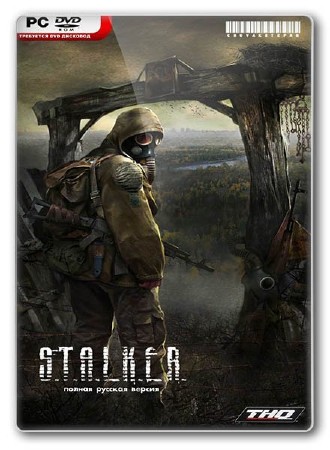 STALKER: Тень Чернобыля / STALKER. Shadow of Chernobyl v.1.0006 (2007/Rus/PC) Steam-Rip