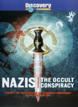 Дискавери: Нацизм: Оккультные теории Третьего Рейха / Discovery: Nazis: The Occult Conspiracy (1998) DVDRip 