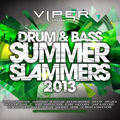 Drum & Bass Summer Slammers 2013 (Viper presents) (2013)