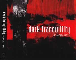 Dark Tranquillity - Damage Done (2009 Reissue) (2002)