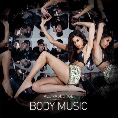 AlunaGeorge - Body Music (Deluxe Edition) (2013)