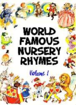 World Famous Nursery Rhymes Volume – 1,2,3