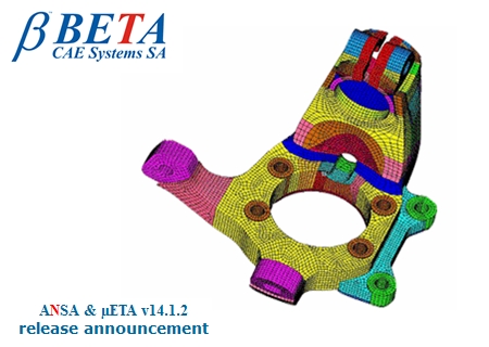 BETA CAE Systems (ANSA, Meta Post, CAD Translator) v14.1.2 (32Bit/64Bit)