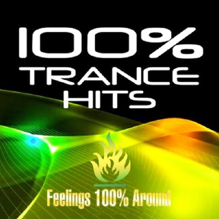 VA - Trance Feelings 100% Around (2013)