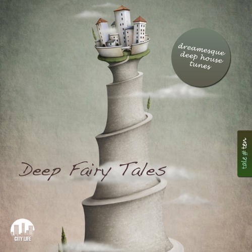 VA - Deep Fairy Tales, Vol. 10 - Dreamesque Deep House Tunes (2015)
