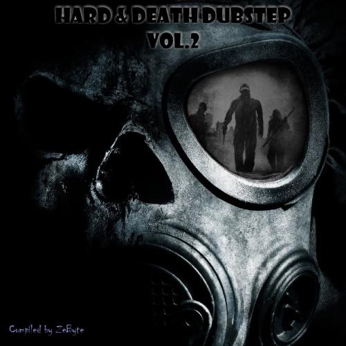 Hard & Death Dubstep Vol.2 (2015)