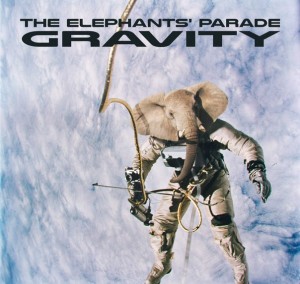 The Elephants' Parade - Gravity [Single] (2015)