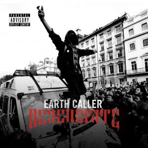 Earth Caller - Degenerade (2015)