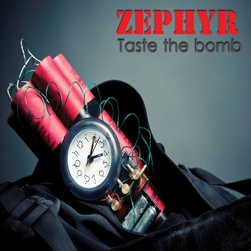 Zephyr - Taste The Bomb (2015)