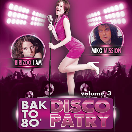 Bak to 80’ Disco Party - Vol.3 (2015)