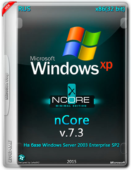 Windows XP nCore v.7.3 (RUS/2015)