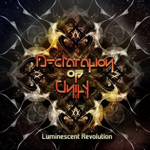 Declaration Of Unity - Luminescent Revolution (2015)