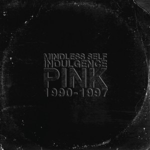Mindless Self Indulgence - Pink (2015)