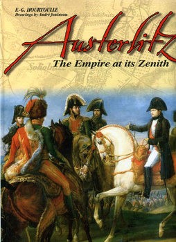 Austerlitz: The Empire at its Zenith