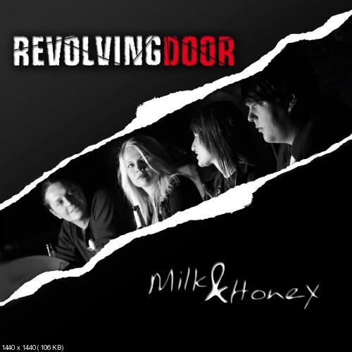 Revolving Door - Milk & Honey (2012)