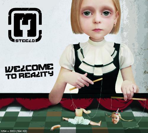 Steeld - Welcome to Reality (2012)