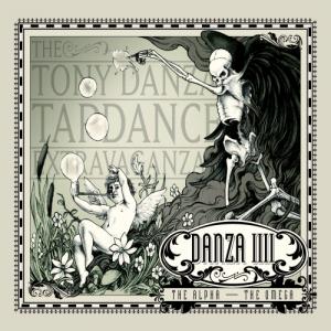The Tony Danza Tapdance Extravaganza - Danza IIII: The Alpha - The Omega (2012)