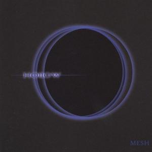 Three years hollow - Mesh (2003)