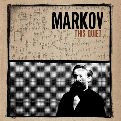 Markov - This Quiet (2010)
