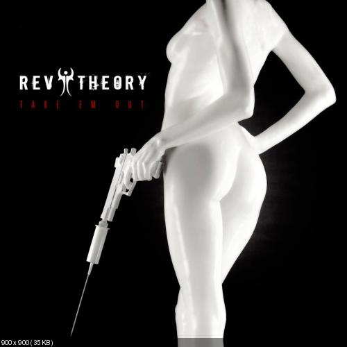 Rev Theory - Take Em Out  EP (2012)