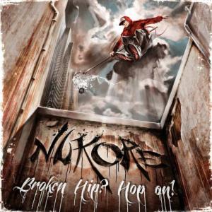 Nukore - Broken Hip? Hop On! (2012)