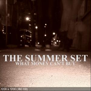 The Summer Set – What Money Can’t Buy [EP] (2011)