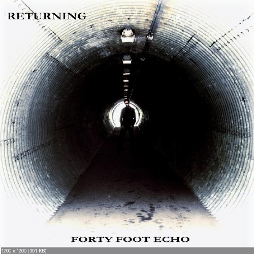 Forty Foot Echo - Returning (2013)