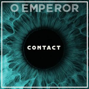 O Emperor - Contact [Single] (2013)