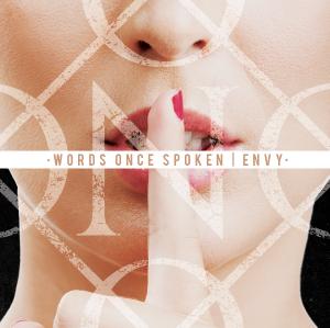 Words Once Spoken - So They Say It Ends This Way [Single] (2013)