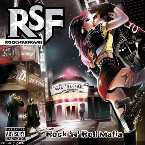 Rockstar Frame - Rock ‘N’ Roll Mafia (2015)