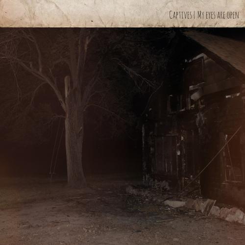 Captives - My Eyes Are Open [EP] (2012)