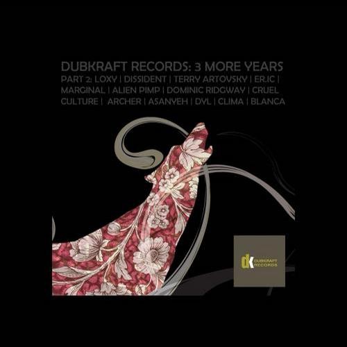 DubKraft Records: 3 More Years (Part 2) (2013)